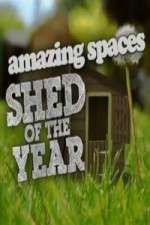 Watch Amazing Spaces Shed Of The Year Zoechip
