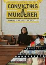 Watch Convicting a Murderer Zoechip