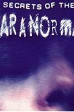 Watch Secrets of the Paranormal Zoechip