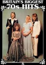 Watch Britain's Biggest 70s Hits Zoechip