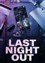 Watch Last Night Out Zoechip