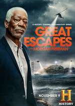 Watch History's Greatest Escapes with Morgan Freeman Zoechip