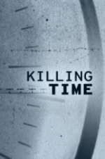 Watch Killing Time Zoechip