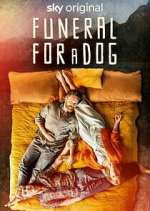 Watch Funeral for a Dog Zoechip