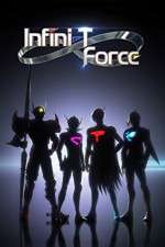 Watch Infini-T Force Zoechip