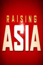 Watch Raising Asia Zoechip