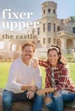 Watch Fixer Upper: The Castle Zoechip