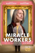 Watch Miracle Workers Zoechip