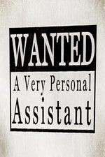 Watch Wanted: A Very Personal Assistant Zoechip