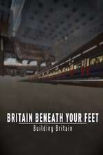 Watch Britain Beneath Your Feet Zoechip