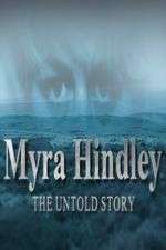 Watch Myra Hindley: The Untold Story Zoechip