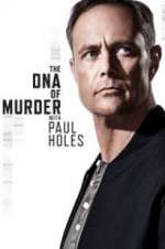 Watch The DNA of Murder with Paul Holes Zoechip