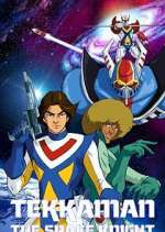 Watch Tekkaman: The Space Knight Zoechip