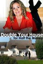 Watch Double Your House for Half the Money Zoechip