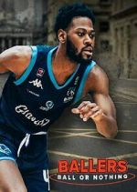 Watch Ballers: Ball or Nothing Zoechip