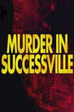 Watch Murder in Successville Zoechip