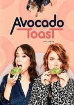Watch Avocado Toast: The Series Zoechip