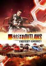 Watch Street Outlaws: Fastest in America Zoechip