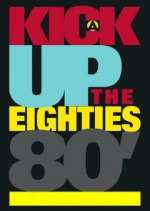 Watch A Kick Up the Eighties Zoechip