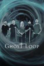 Watch Ghost Loop Zoechip