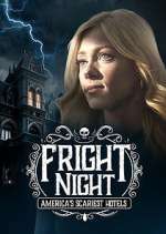 Watch Fright Night: America's Scariest Hotels Zoechip