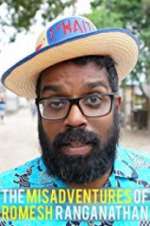 Watch The Misadventures of Romesh Ranganathan Zoechip