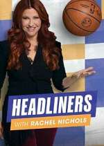 Watch Headliners with Rachel Nichols Zoechip