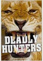 Watch Deadly Hunters Zoechip