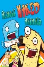 Watch Almost Naked Animals Zoechip