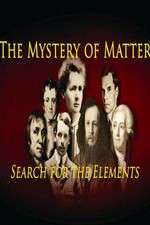Watch The Mystery of Matter: Search for the Elements Zoechip