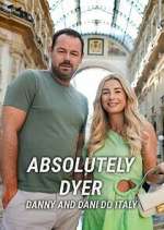Watch Absolutely Dyer: Danny and Dani Do Italy Zoechip