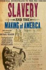 Watch Slavery and the Making of America Zoechip