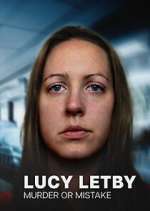 Watch Lucy Letby: Murder or Mistake Zoechip