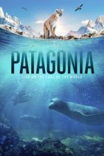 Watch Patagonia: Life on the Edge of the World Zoechip