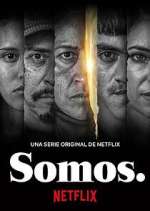 Watch Somos. Zoechip