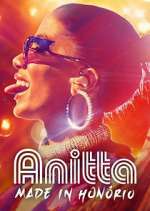 Watch Anitta: Made in HonÃ³rio Zoechip