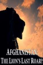 Watch Afghanistan: The Lion's Last Roar?  Zoechip