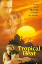 Watch Tropical Heat Zoechip