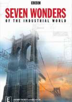 Watch Seven Wonders of the Industrial World Zoechip