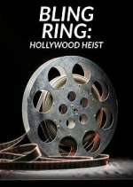 Watch Bling Ring: Hollywood Heist Zoechip