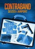 Watch Contraband: Seized at the Airport Zoechip