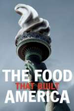 Watch The Food That Built America Zoechip