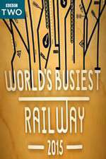 Watch Worlds Busiest Railway 2015 Zoechip