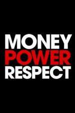 Watch Money. Power. Respect. Zoechip