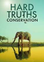 Watch Hard Truths of Conservation Zoechip
