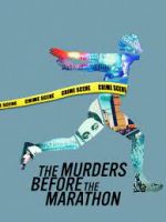 Watch The Murders Before the Marathon Zoechip