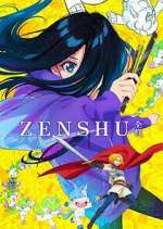 Watch Zenshuu. Zoechip