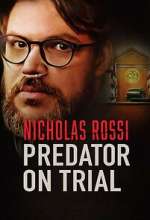 Watch Nicholas Rossi: Predator on Trial Zoechip