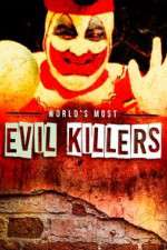Watch World's Most Evil Killers Zoechip