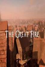 Watch The Great Fire Zoechip
